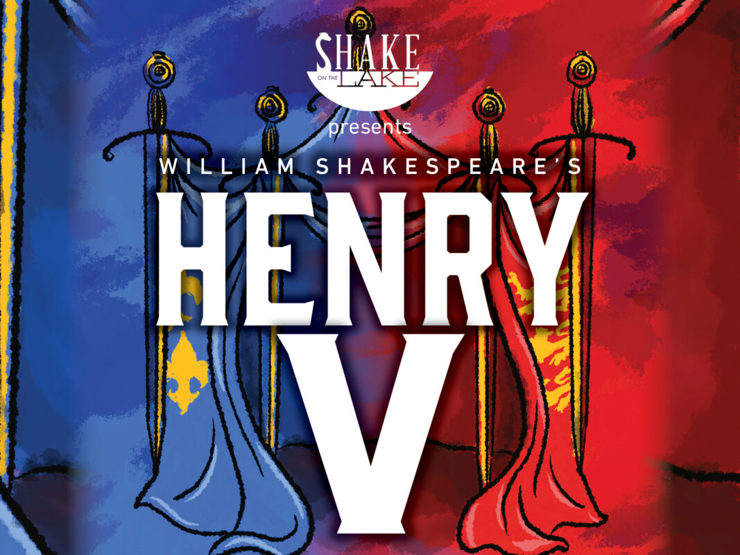 William Shakespeare’s Henry V (SOLD OUT)